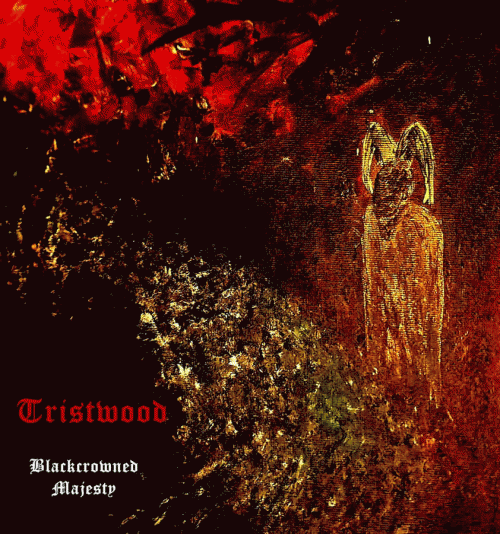 Tristwood : Blackcrowned Majesty
